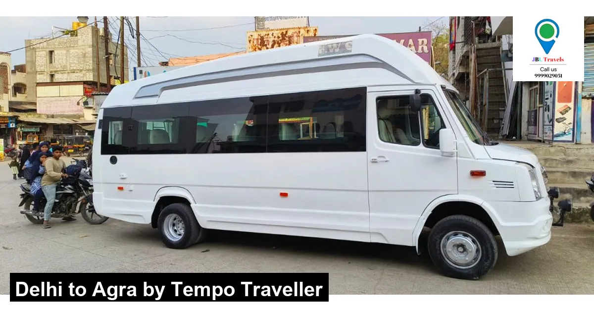 Reliable Tempo Traveller Service from Delhi to Agra