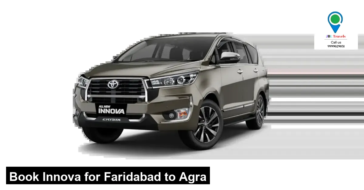 Book Innova for Faridabad to Agra Travel