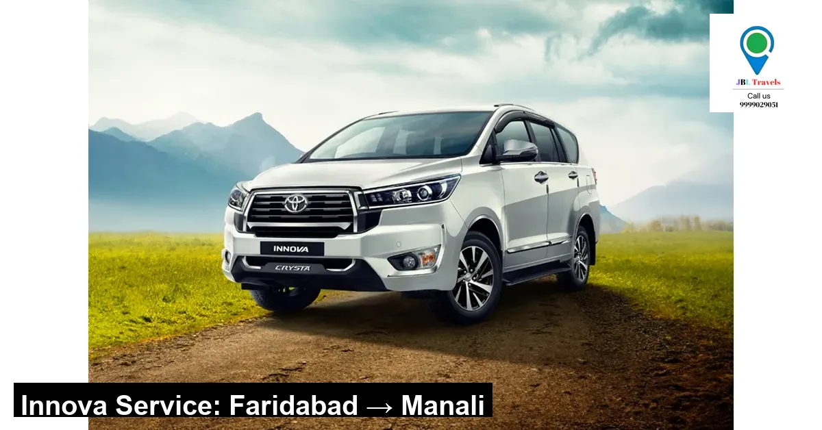 Book Innova for Faridabad to Manali Travel